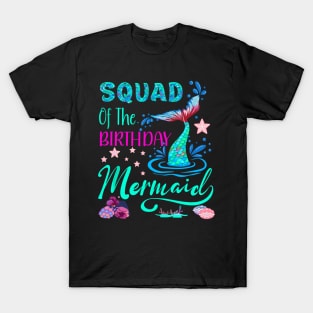 Squad Mermaid Birthday Squad Party Matching Womens T-Shirt